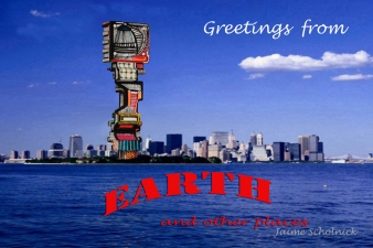 Jaime Scholnick Greetings From Earth and Other Places Digital Print