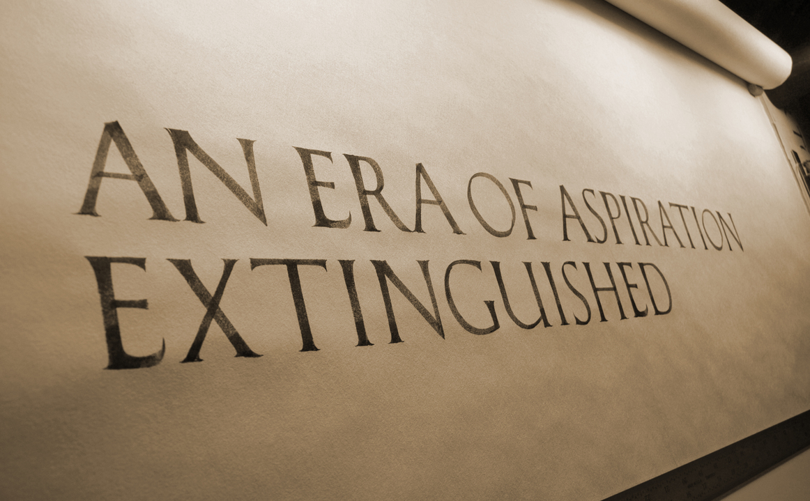 An Era Of Aspiration Extinguished Jane Deering Gallery WITHIN / WITHOUT Brush-drawn lettering in gouache on Japanese paper (Okawara)