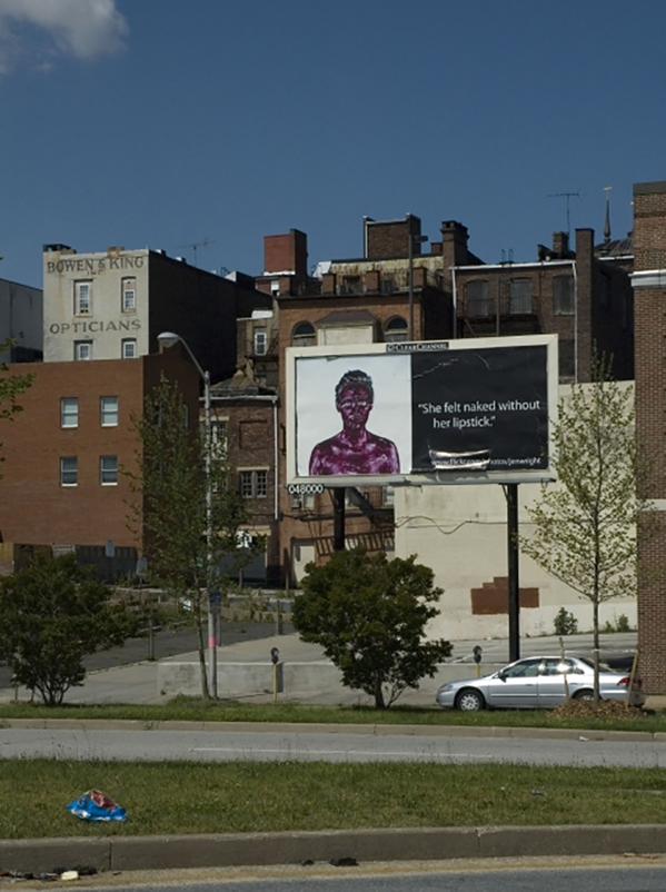 "She felt naked without her lipstick." Jennifer Leigh Wright Song Feminist Artwork Installed Billboard