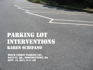 Parking Lot Interventions, Beech Forest Parking Lot,  Provincetown, 2010