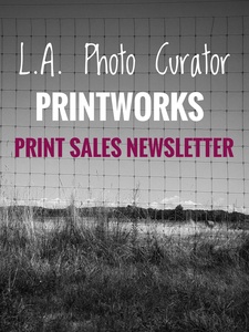 L.A. Photo Curator: Global Photography Awards - 'Where Photography & Philanthropy Meet' PRINTWORKS PRINT SALES NEWSLETTER January 2019 