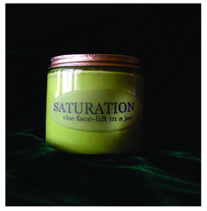 saturation/ a face-lift in a jar