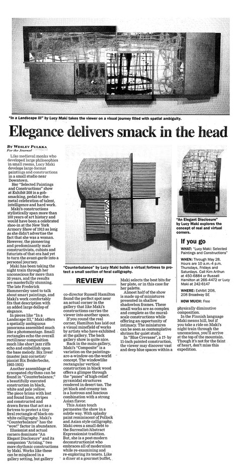 Weslley Pulkka, "Elegance Delivers Smack in the Head," Albuquerque Journal, May 15, 2011 LUCY MAKI Articles and Reviews