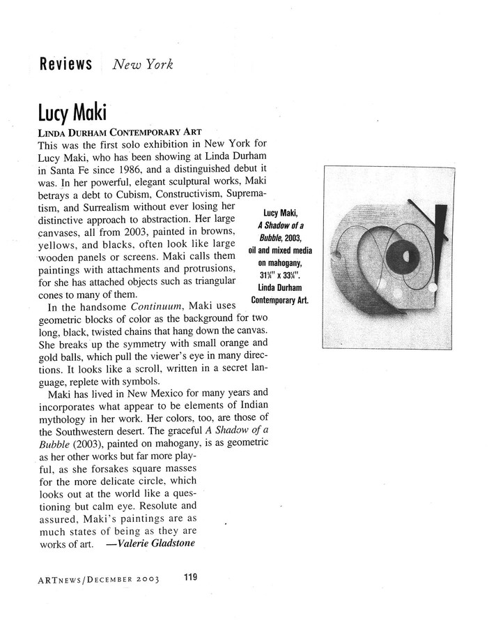 Art News, December, 2003, p. 119 LUCY MAKI Articles and Reviews