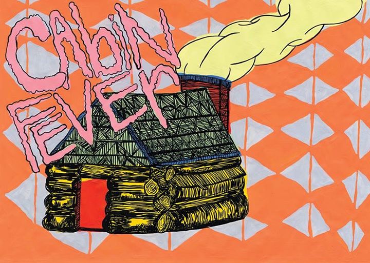 CABIN FEVER R A N D Y T O Y News February 13 - February 21st, 2015