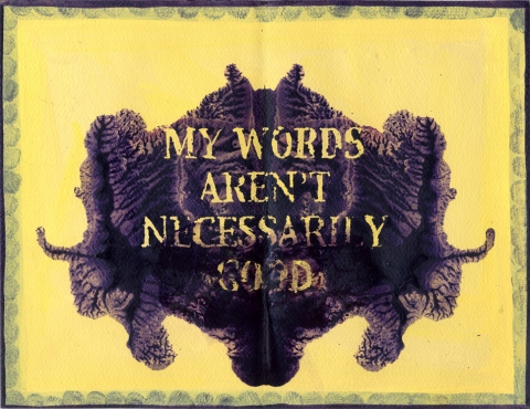 My Words Think Blot Paintings acrylic on paper