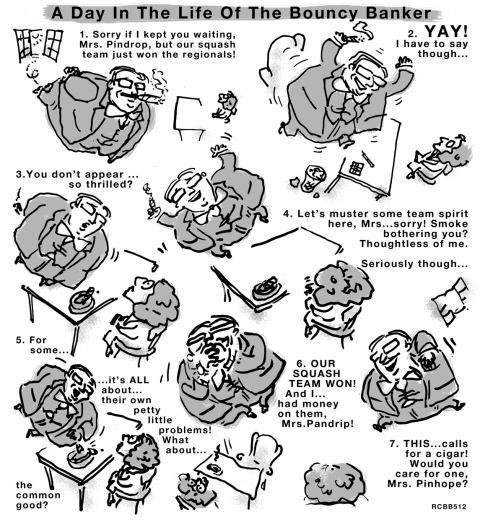 A Day In The Life Of The Bouncy Banker 5 The Bouncy Banker