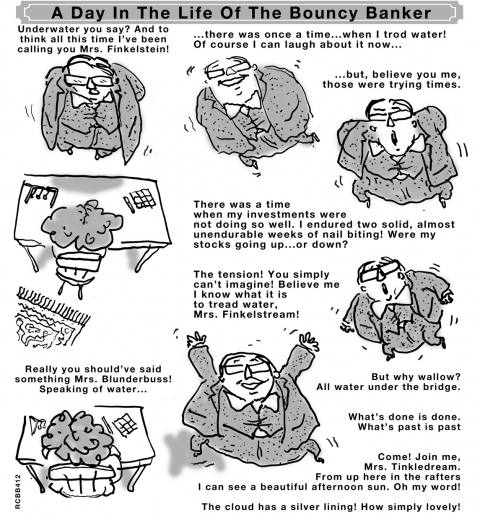 A Day In The Life Of The Bouncy Banker 4 The Bouncy Banker