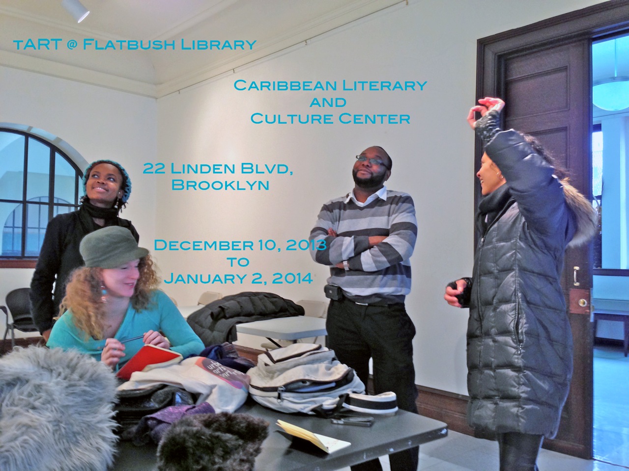 Caribbean Literary and Culture Center 2013: tART @ Flatbush Library tART @ Flatbush Library, organized & curated by damali abrams