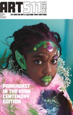 ART 511 Magazine special edition in collaboration with Pankhurst in the Park Centenery Edition 