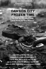 BILL MORRISON • HYPNOTIC PICTURES Dawson City: Frozen Time 120 min