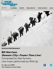 BILL MORRISON • HYPNOTIC PICTURES Dawson City: Frozen Time Theatre at the Ace Hotel 