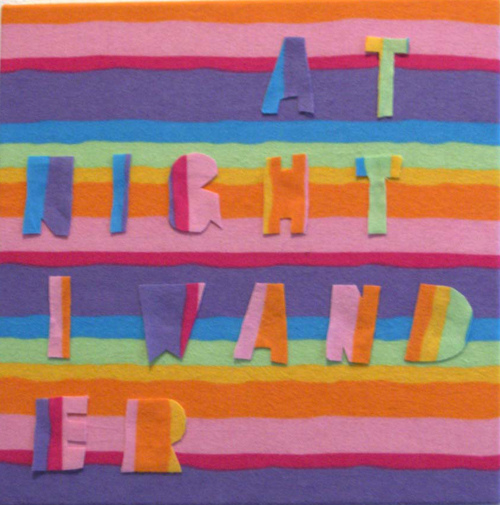 At night I wander Words Fabric on canvas