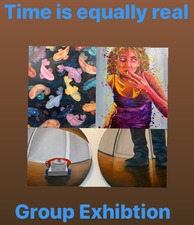 Time is equally real: Online group exhibition