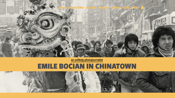 An Unlikely Photojournalist: Emile Bocian in Chinatown online exhibition