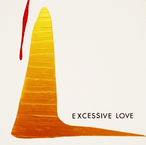 Excessive Love