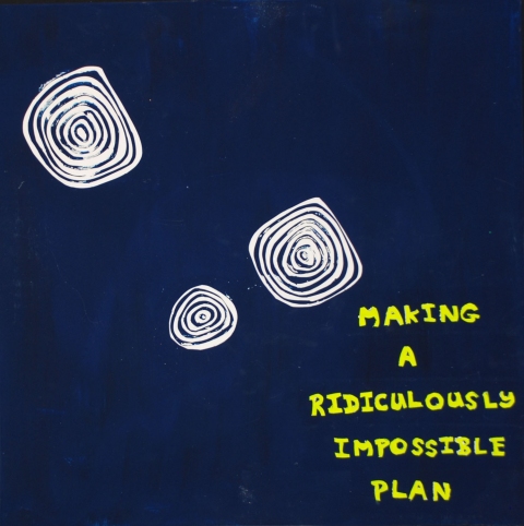 Making a ridiculously impossible plan
